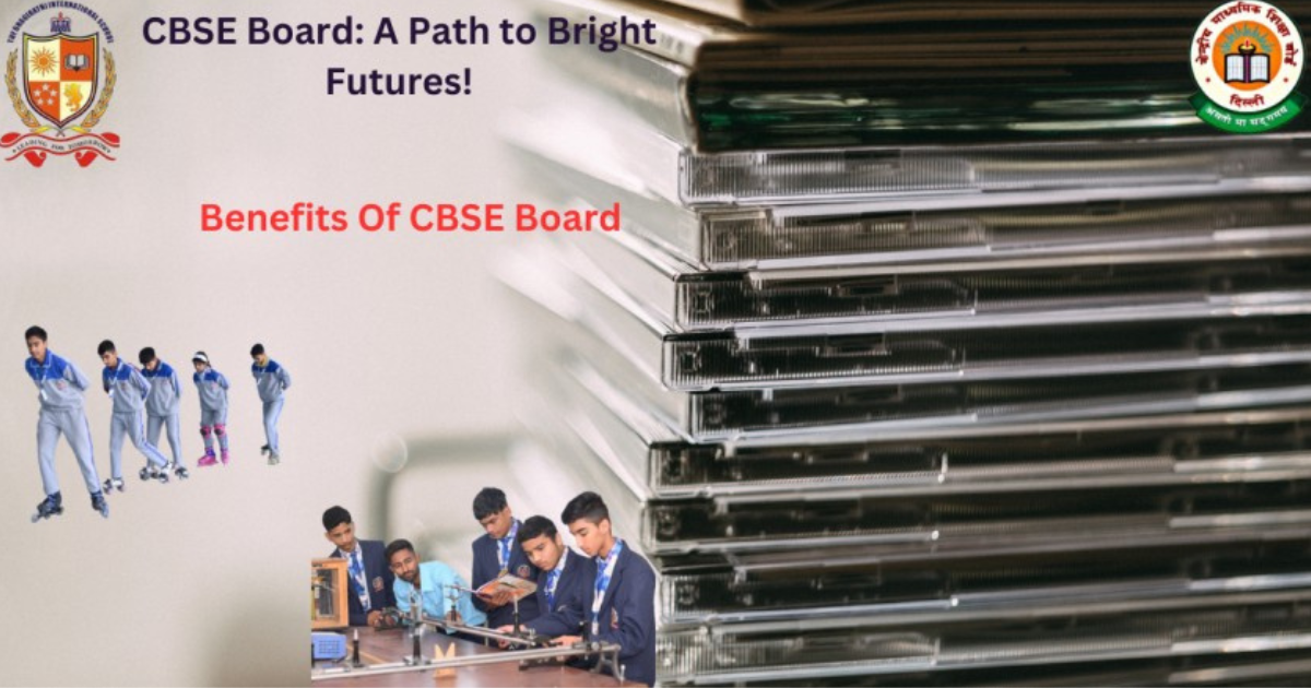 Benefits Of CBSE Board